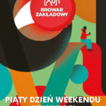 Browar_Zakladowy_piaty_dzien_weekendu_front